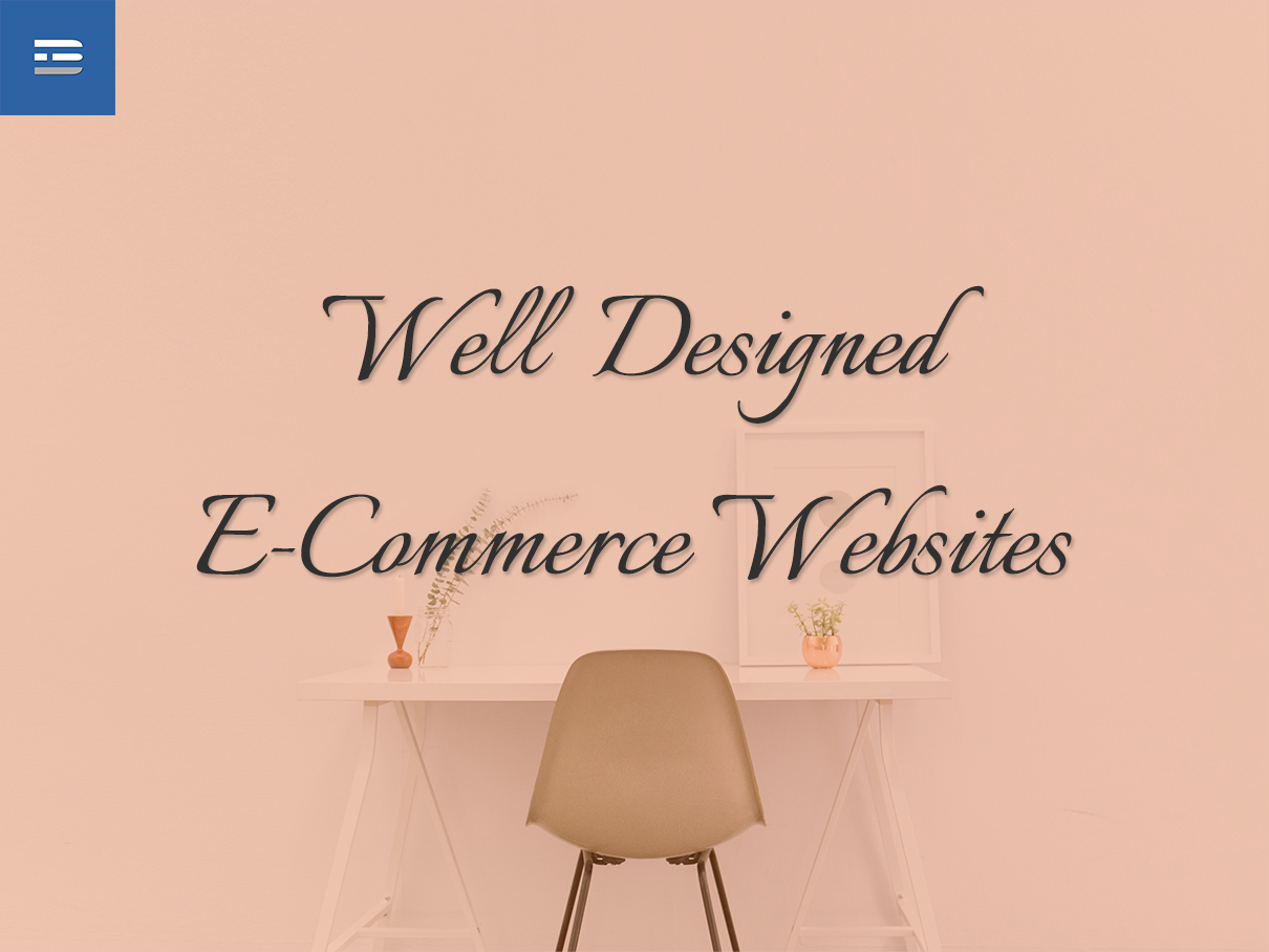 Well Designed E-Commerce Websites