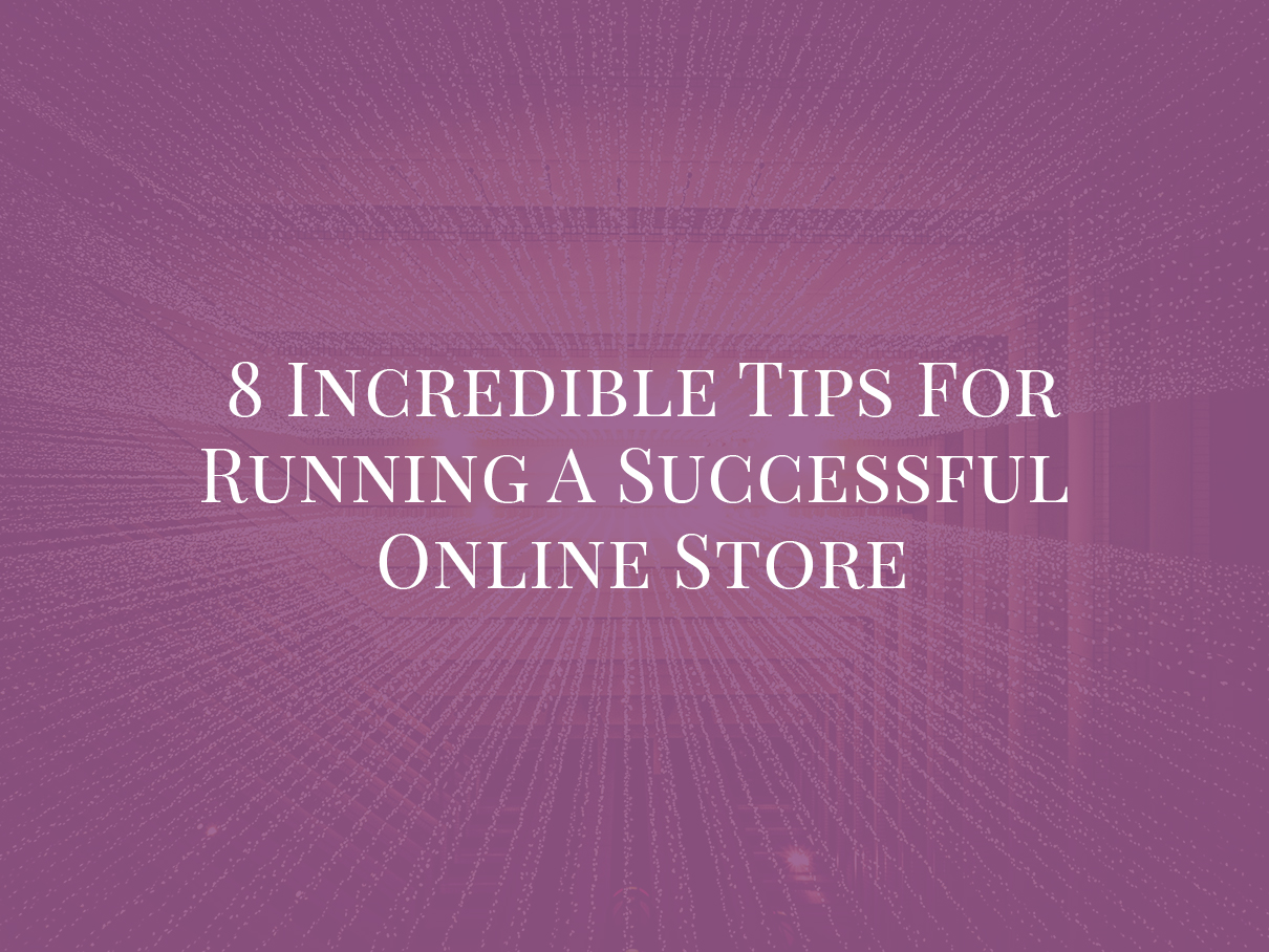 Tips for running successful online store